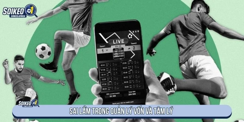 Nhiều người mới thường bỏ qua việc kiểm soát khi theo dõi kèo